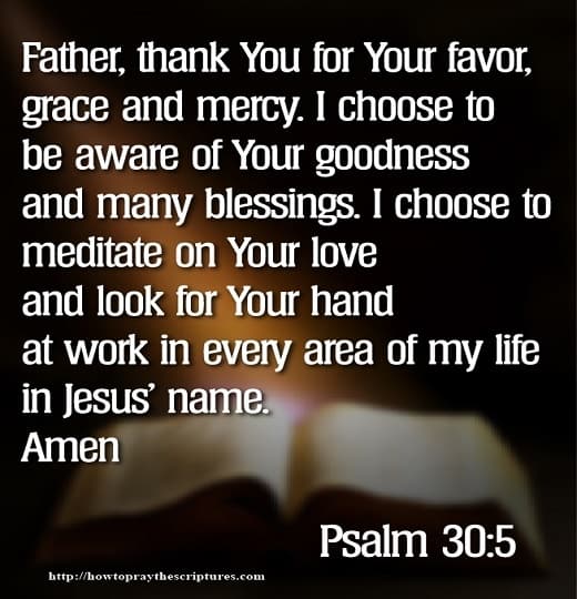 How To Pray Psalm 30:5