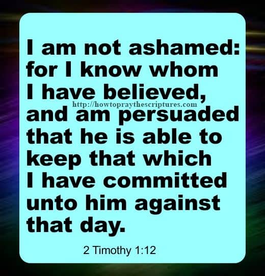 I Am Not Ashamed 2 Timothy 1-12