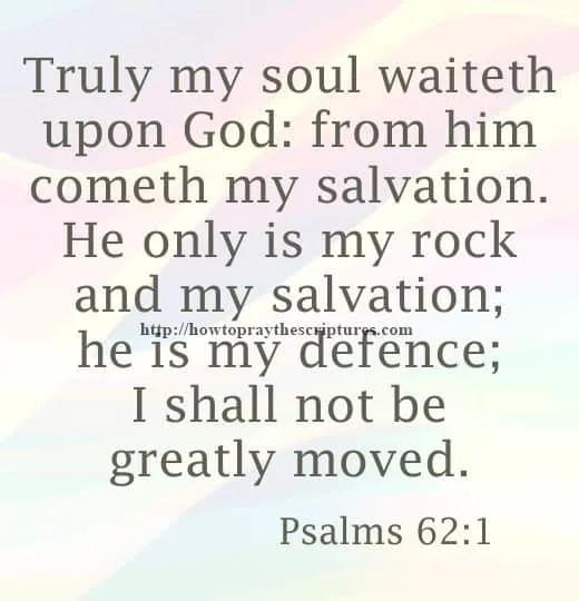 Truly My Soul Waiteth Upon God Psalms 62-1