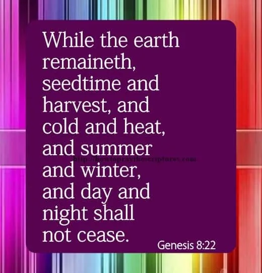 While The Earth Remaineth Genesis 8-22