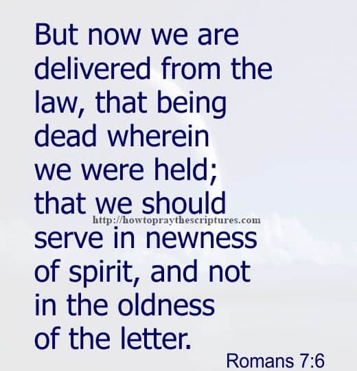 But Now We Are Delivered From The Law Romans 7-6