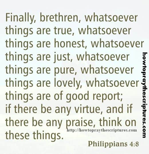 Finally Brethren Whatsoever Things Philippians 4-8