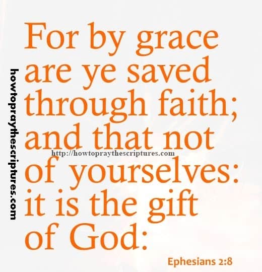 For By Grace Are Ye Saved Through Faith Ephesians 2-8