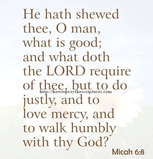 He Hath Shewed Thee O man What Is Good Micah 6-8