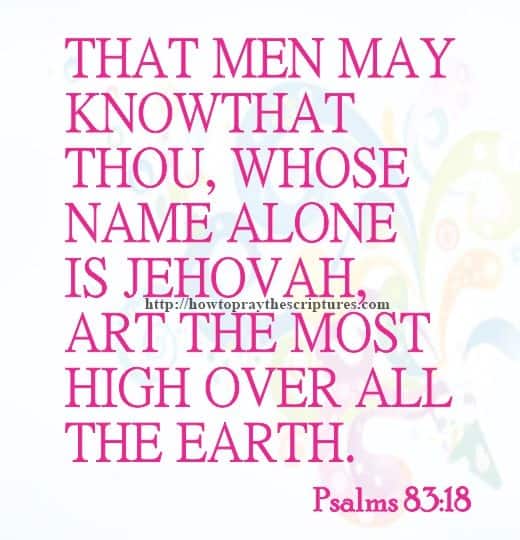That Men May Know That Thou Psalms 83-18