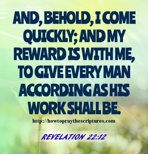 And Behold I Come Quickly Revelation 22-12