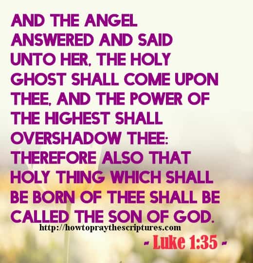 And The Angel Answered And Said Unto Her Luke 1-35
