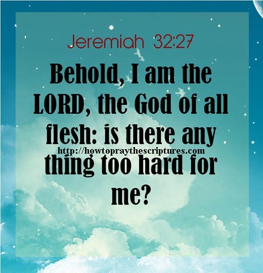 Behold I Am The LORD The God Of All Flesh Jeremiah 32-27