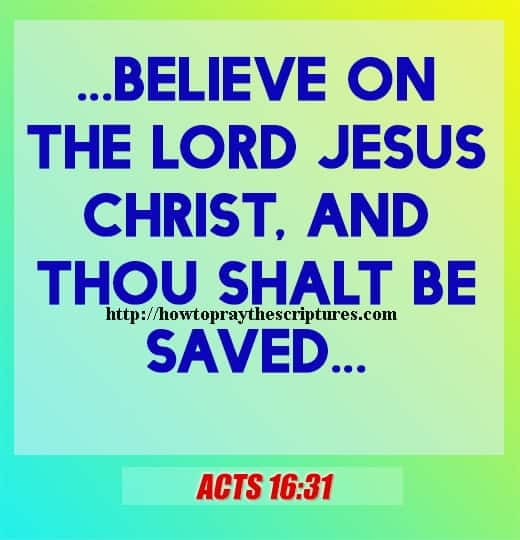 Believe On The Lord Jesus Christ Acts 16-31