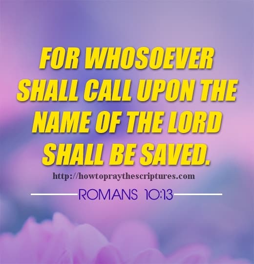 For Whosoever Shall Call Upon The Name Romans 10-13