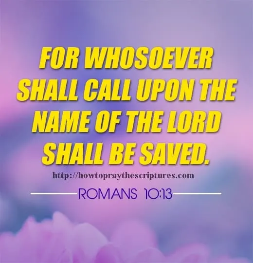 For Whosoever Shall Call Upon The Name Romans 10-13