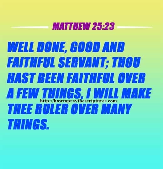 Well Done Good And Faithful Servant Matthew 25-23