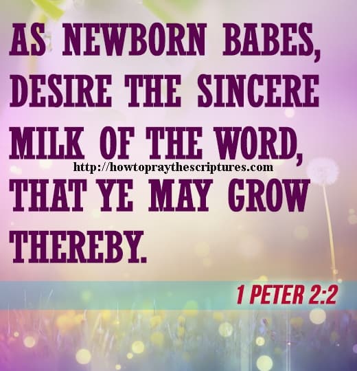 As Newborn Babes Desire The Sincere Milk 1 Peter 2-2