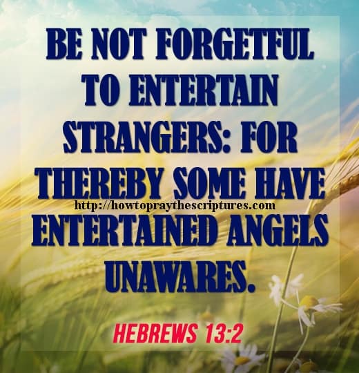 Be Not Forgetful To Entertain Strangers Hebrews 13-2