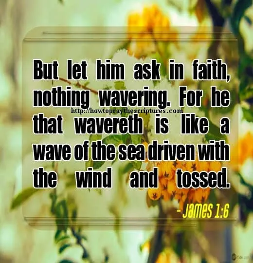 But Let Him Ask In Faith Nothing Wavering James 1-6