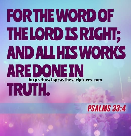 For The Word Of The LORD Is Right Psalms 33-4