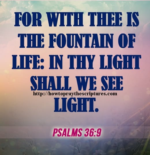 For With Thee Is The Fountain Of Life Psalms 36-9