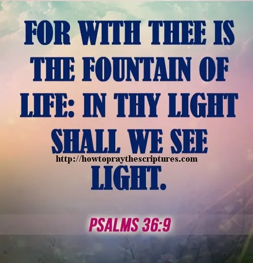 For With Thee Is The Fountain Of Life Psalms 36-9