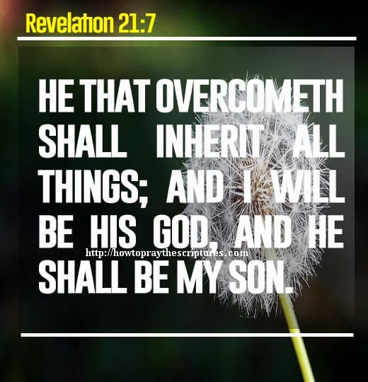 He That Overcometh Shall Inherit All Things Revelation 21-7