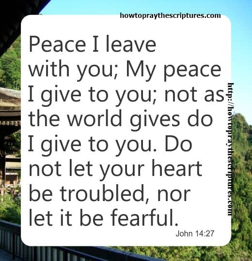 Peace I Leave With You John 14-27