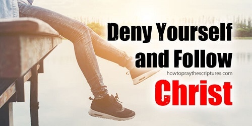 Deny Yourself and Follow Christ_