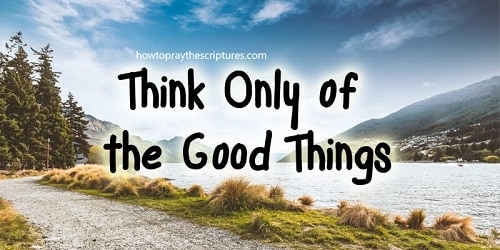Think Only of the Good Things_