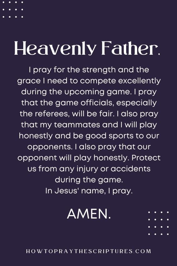 Heavenly Father, we pray for Your grace as we practice and prepare for our upcoming game.
