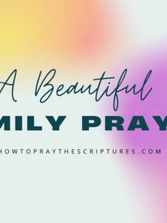 A Beautiful Family Prayer