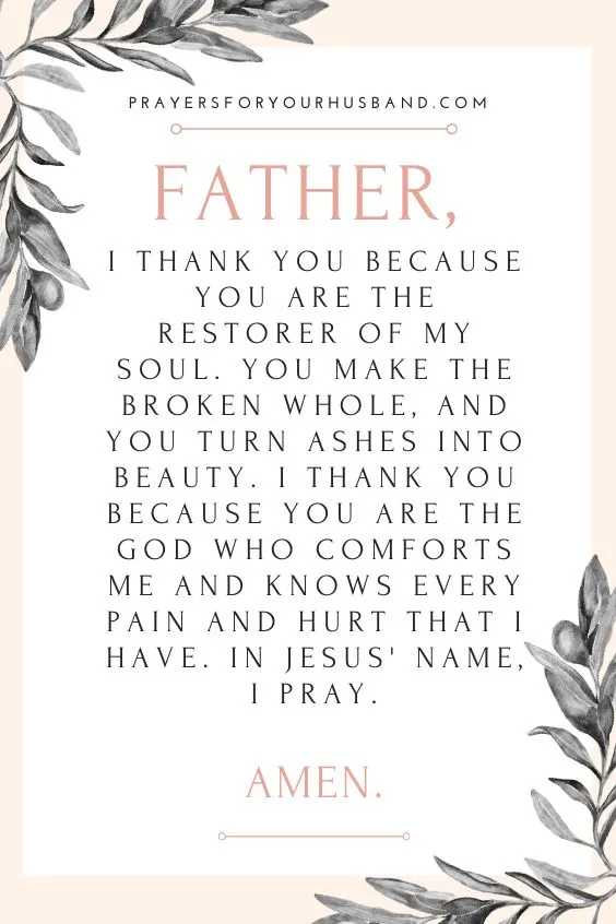 Father, I thank You because You are the restorer of my soul.