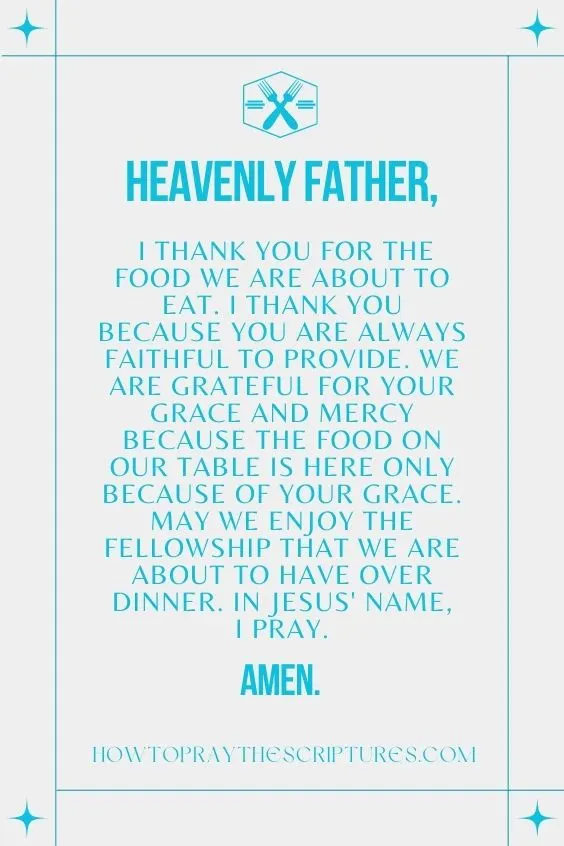 Heavenly Father, thank You for providing me with something to eat tonight.