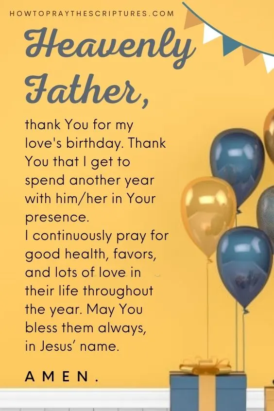 Heavenly Father, thank You for my love's birthday.