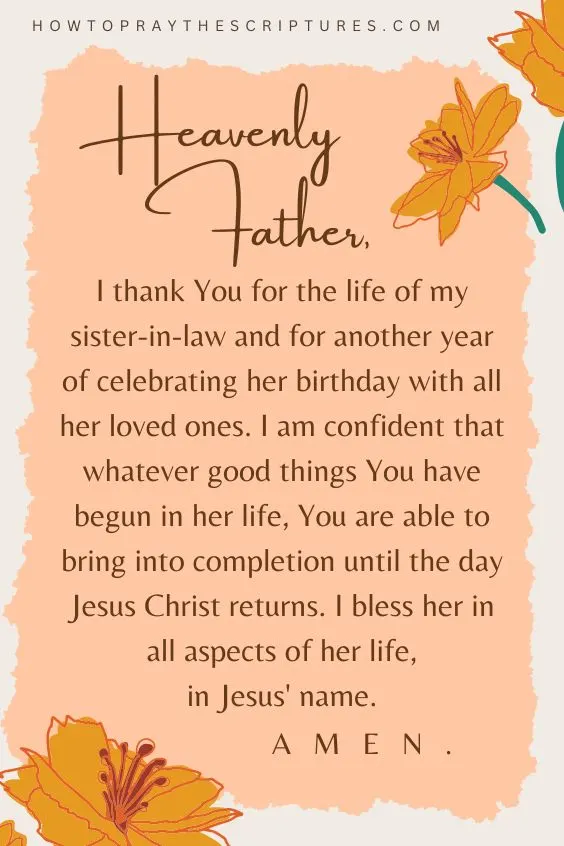 Heavenly Father, I thank You for the life of my sister-in-law on her birthday today.