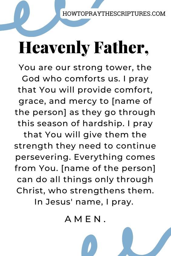 Heavenly Father, You are our strong tower, the God who comforts us.