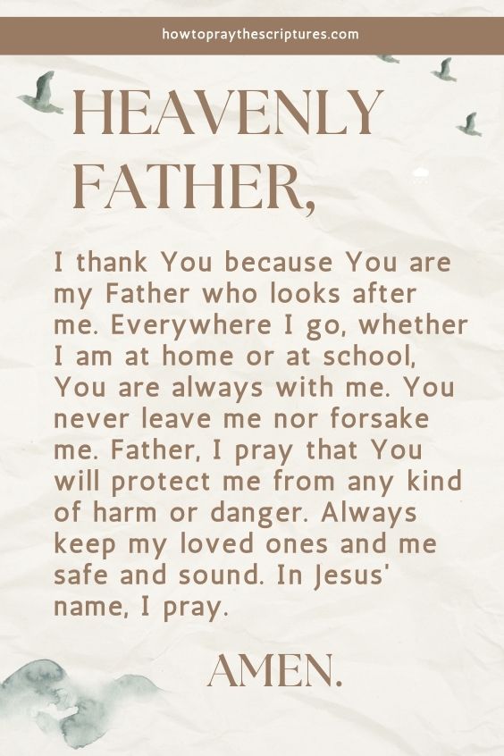 Heavenly Father, I thank You because You are my Father who looks after me.