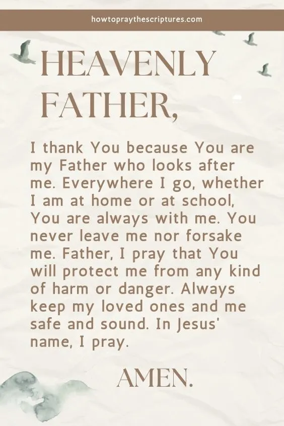 Heavenly Father, I thank You because You are my Father who looks after me.