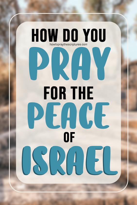 Heavenly Father, I pray for the nation of Israel, that You would protect them from the aggressions of their surrounding enemies.