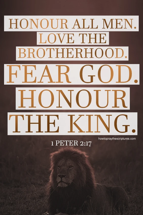 Heavenly Father, I pray for all the Christians in my country that they shall honor the government and its leaders and submit to them as well as pray for them instead of grumbling and always complaining about everything