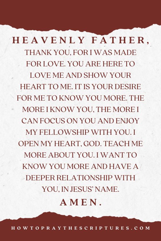 Heavenly Father, thank You, for I was made for love.