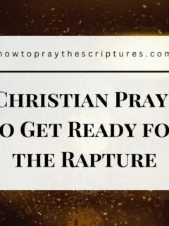 A Christian Prayer to Get Ready for the Rapture