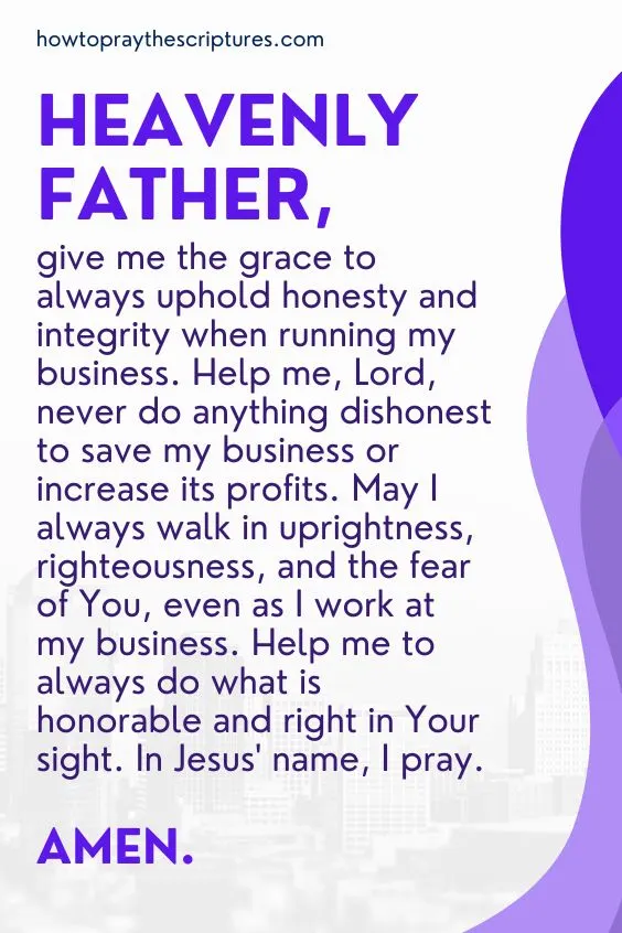 Father in heaven, as I and my business go through an extremely challenging situation because of [circumstance], I pray that You would give me the wisdom to navigate through it.