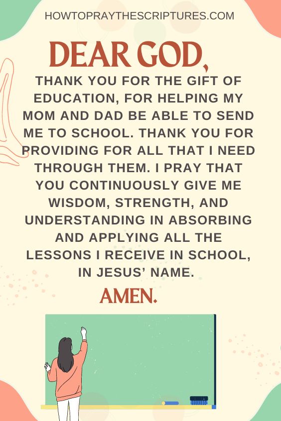 Dear God, thank You for the gift of education, for helping my mom and dad be able to send me to school.
