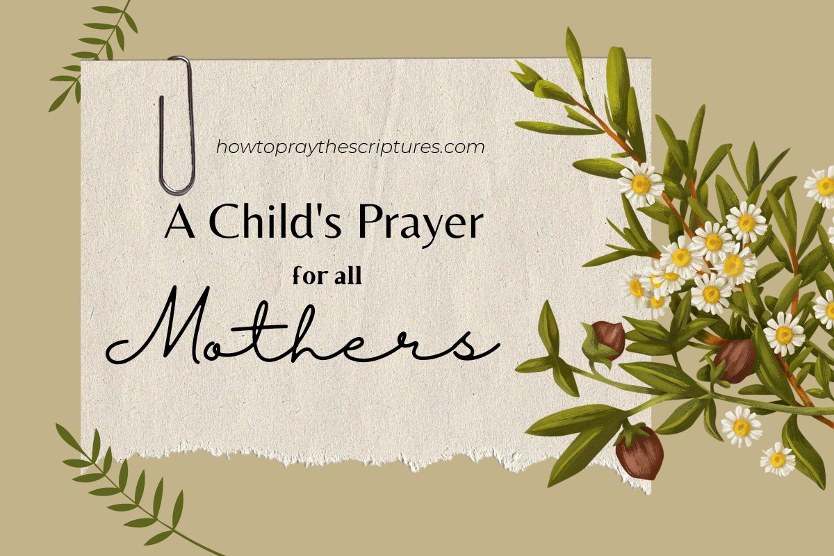 a-child-s-prayer-for-all-mothers