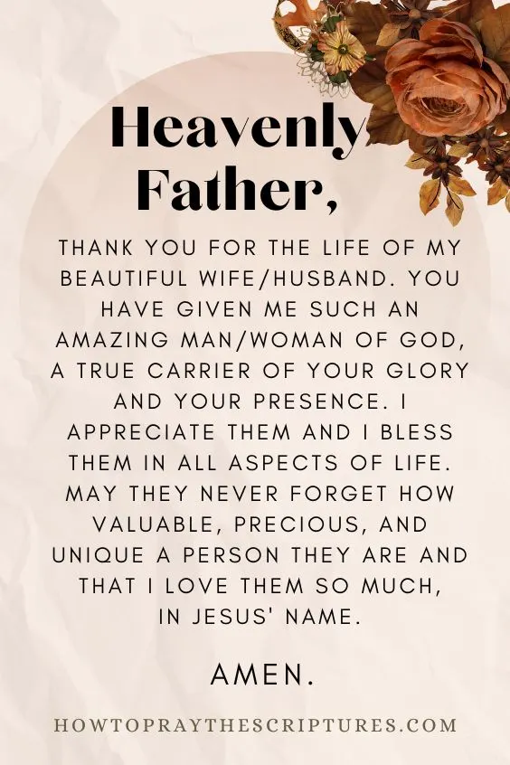 Heavenly Father, thank You for this beautiful life with which you have blessed my spouse and I.