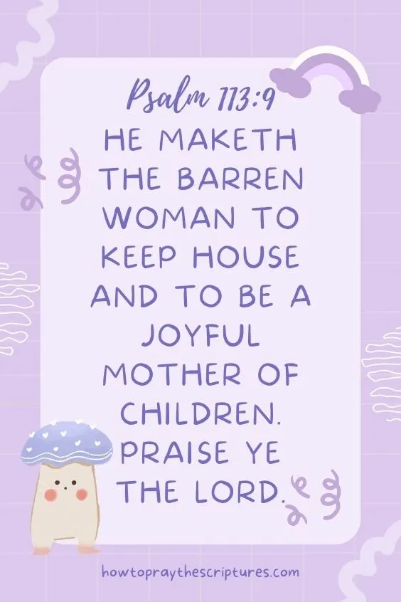 Heavenly Father, You are the giver of life. I praise You and magnify You for fearfully and wonderfully crafting babies in mothers&rsquo; wombs.