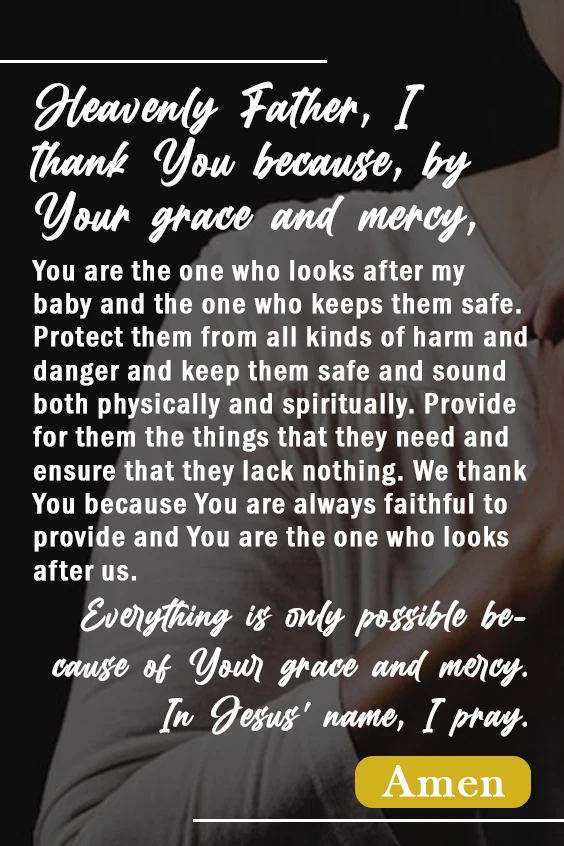 Father, I pray for my child, that you will always guide them closer to You and that You will always guard them