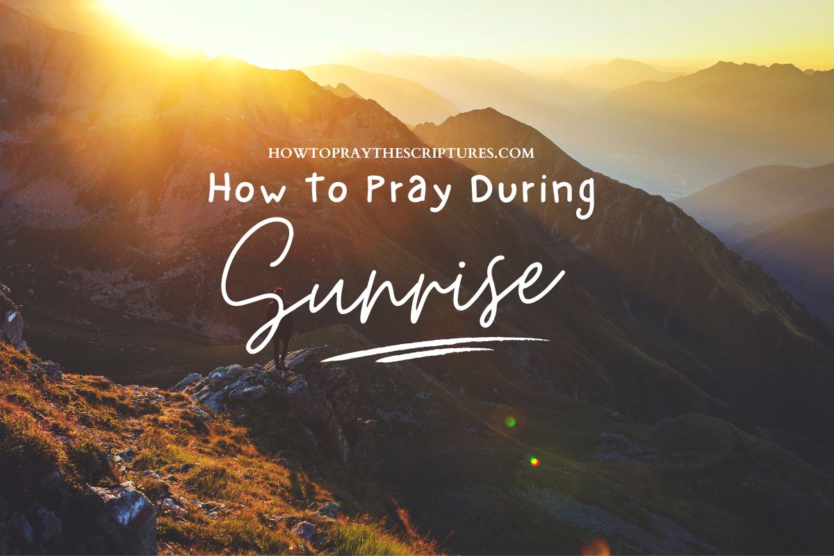 How To Pray During Sunrise
