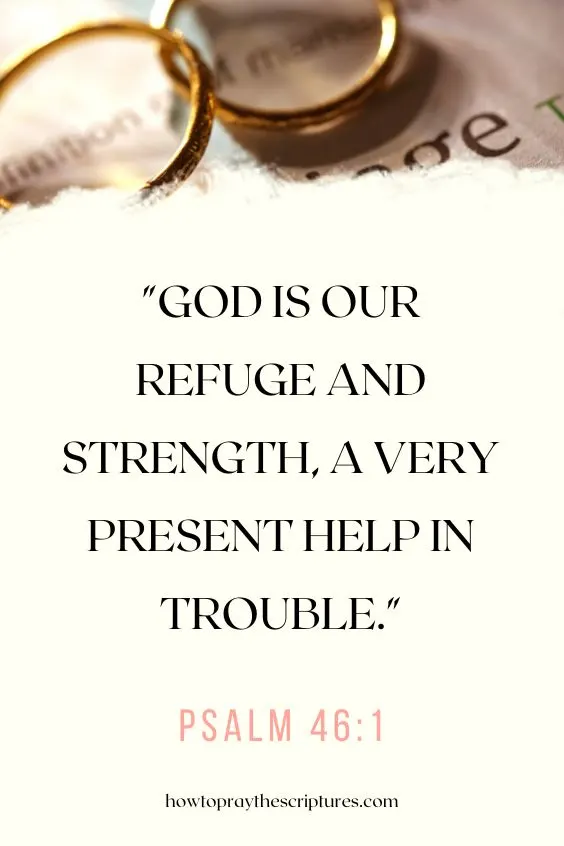 God is our refuge and strength, a very present help in trouble. Psalm 46:1
