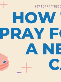 How to Pray for a New Car