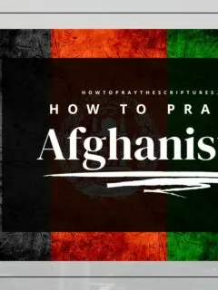 How To Pray For Afghanistan