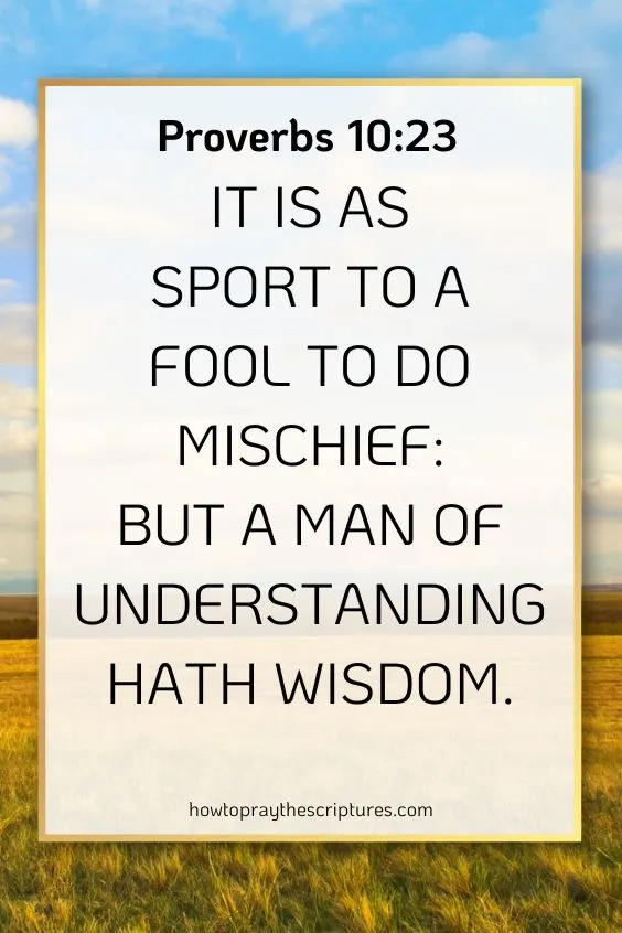 It is as sport to a fool to do mischief: but a <a href=
